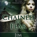 Chained by Fear 