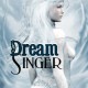 Dream Singer 